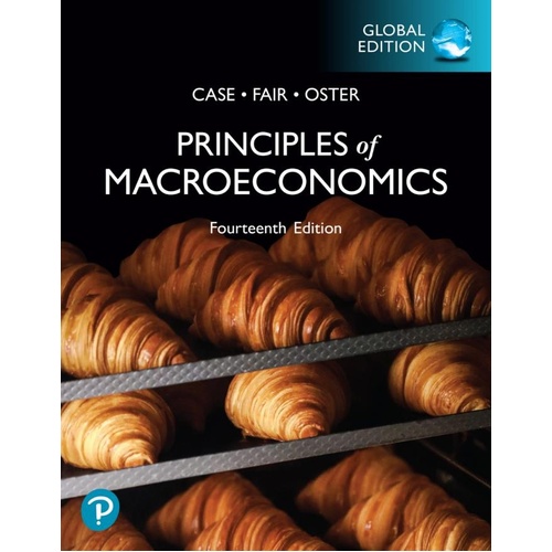 Principles of Macroeconomics 14th Edition Global Edition – Case Fair Oster